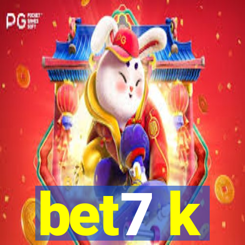 bet7 k